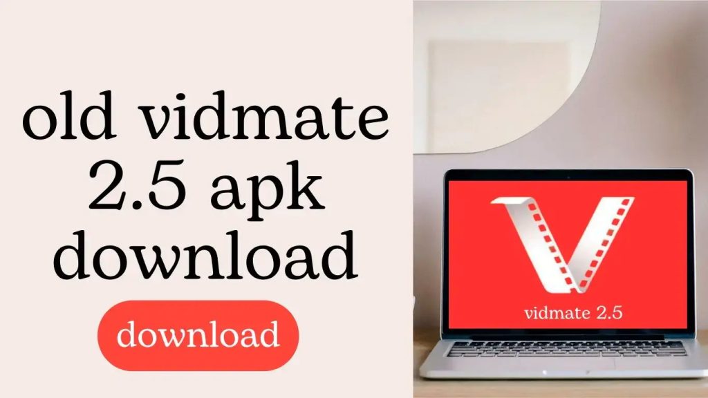 Old Vidmate V2.5 APK